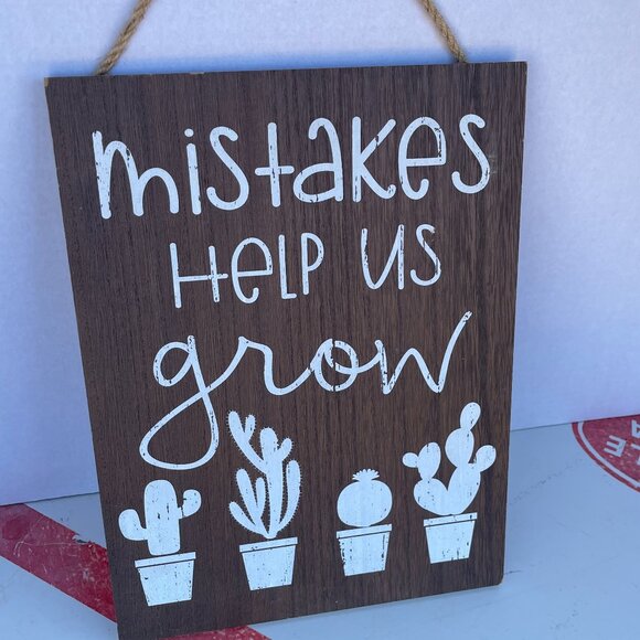 Hanging Wood 10X13" Mistakes Help Us Grow Sign Home Decor Wall Art- Plant Lovers - Picture 8 of 10